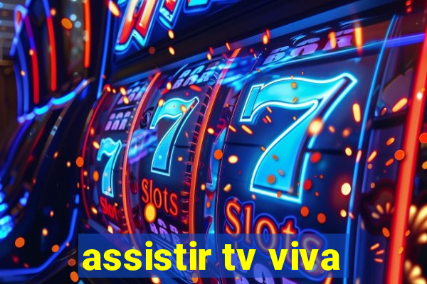 assistir tv viva